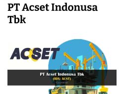 PT. Acset Indonusa Jadi Tersangka Korporasi Perkara MBZ: Waskita Karya Menyusul ?