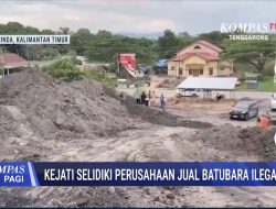 Sudah Ada Payung Hukum Perkara Ore Nikel, Praktik Tambang Batu Batubara Ilegal di Kaltim Dapat Ditumpas !